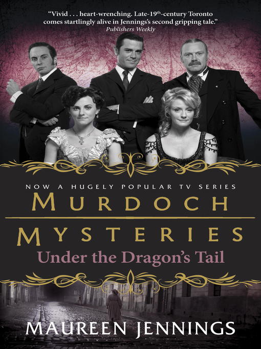 Title details for Under the Dragon's Tail by Maureen Jennings - Available